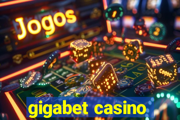 gigabet casino